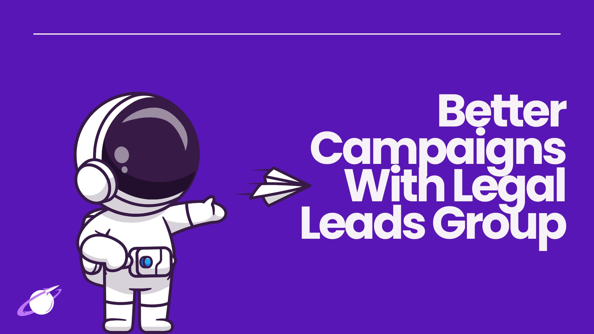 Why Legal Leads Group Builds Better Personal Injury Attorney Marketing Campaigns