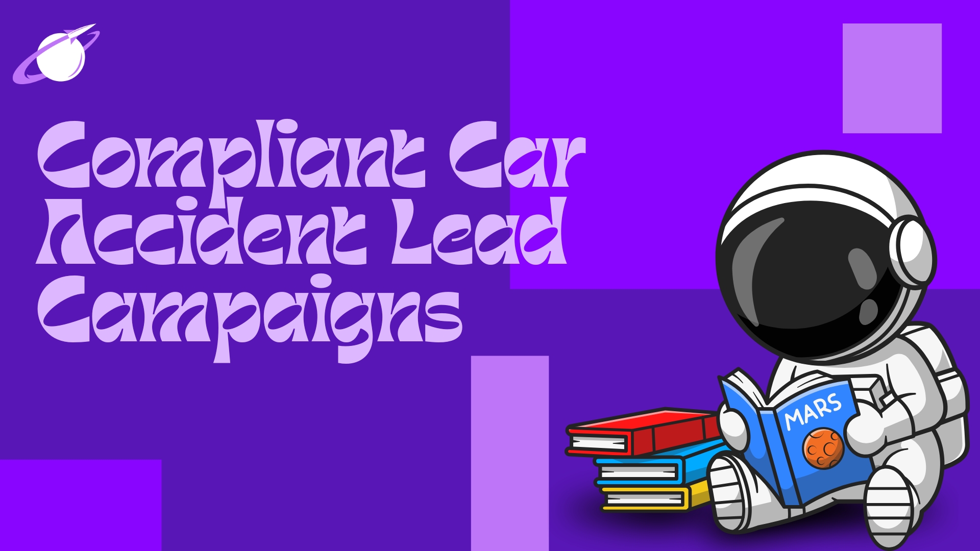 Compliant Campaigns for Car Accident Leads