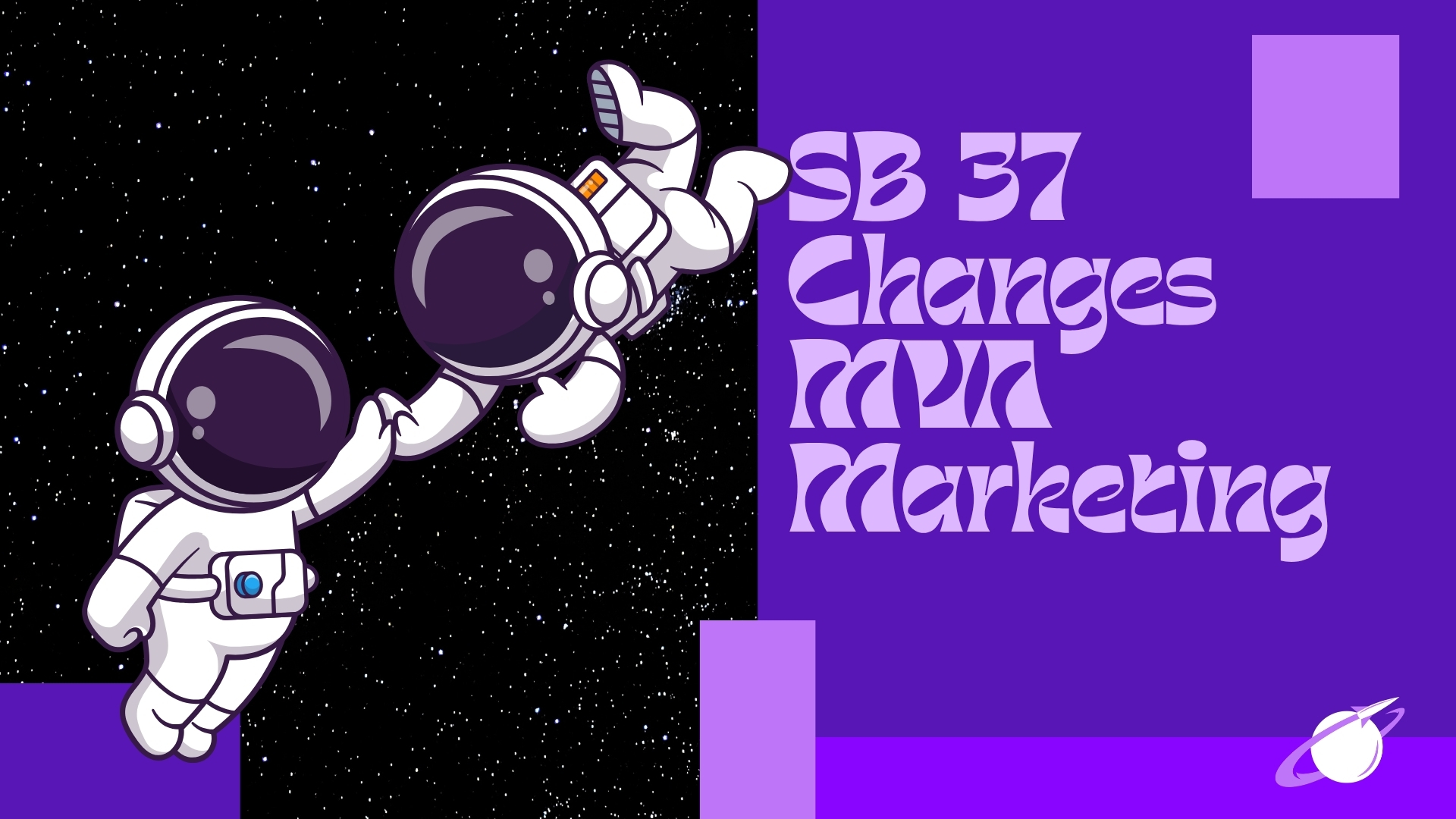 How Do SB 37 and Other New Laws Change MVA Marketing