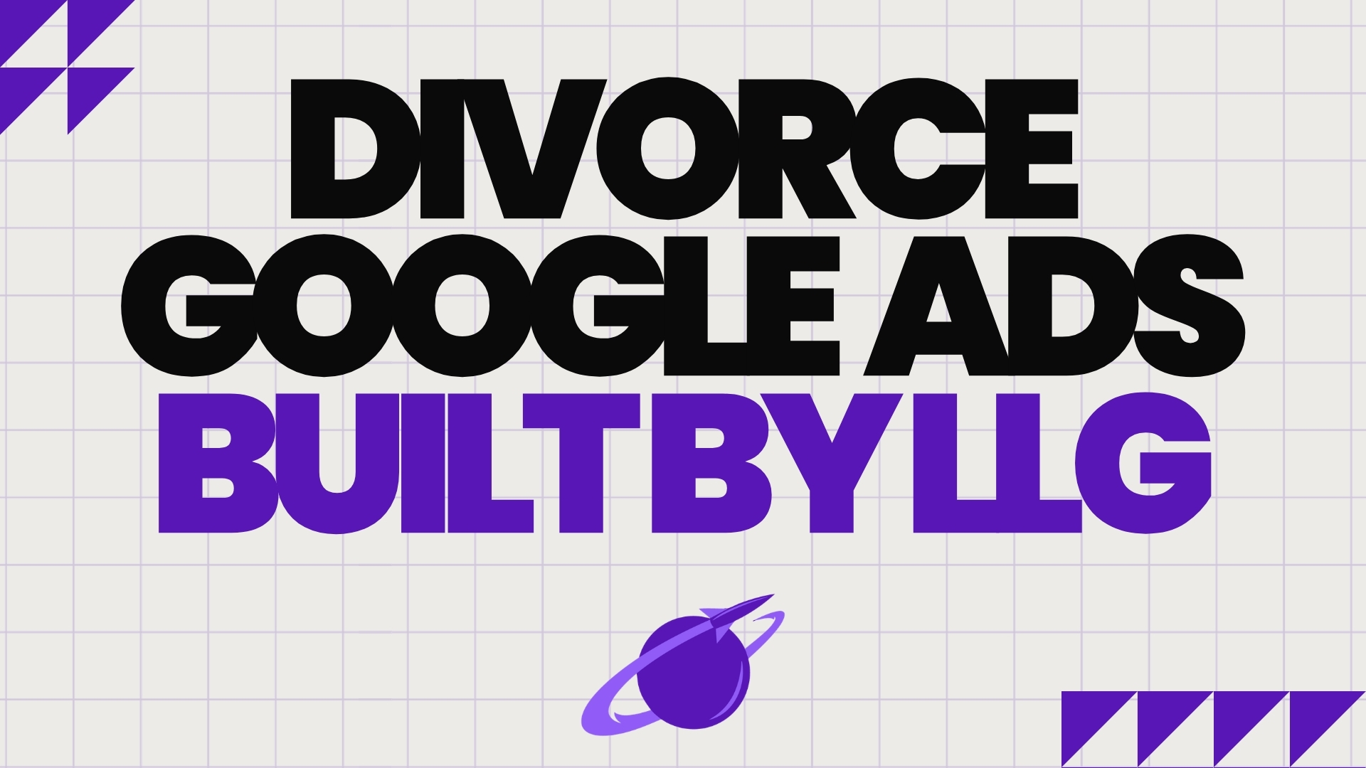 Put Legal Leads Group in Charge of Converting Divorce Leads From Google Ads