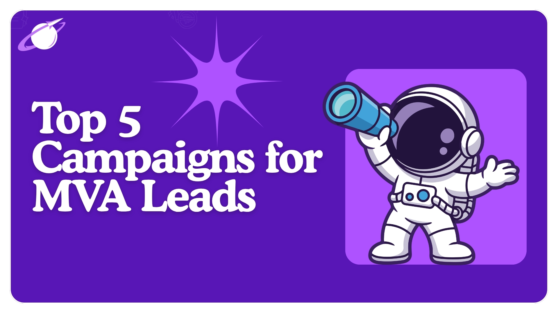 Best Campaigns for Buying MVA Leads