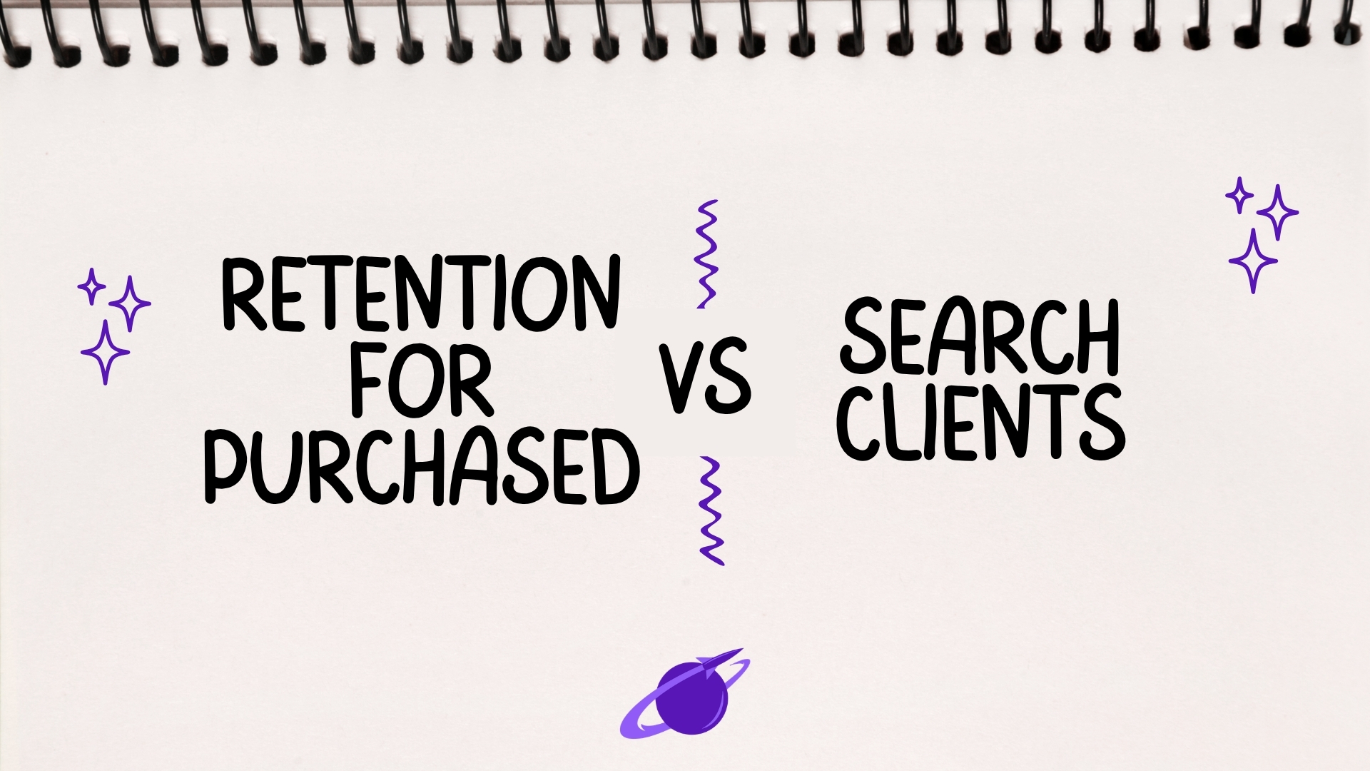 How Client Retention Can Differ Between Purchased and Search-Driven Retainers
