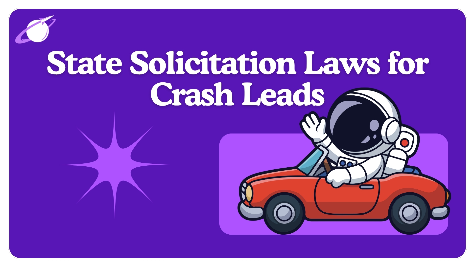 Which State Solicitation Laws Car Accident Attorneys Must Check Before Buying Leads