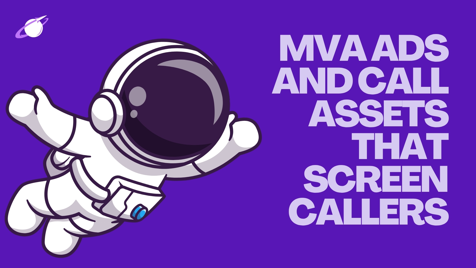 How MVA Ads and Call Assets Screen Callers Before They Dial